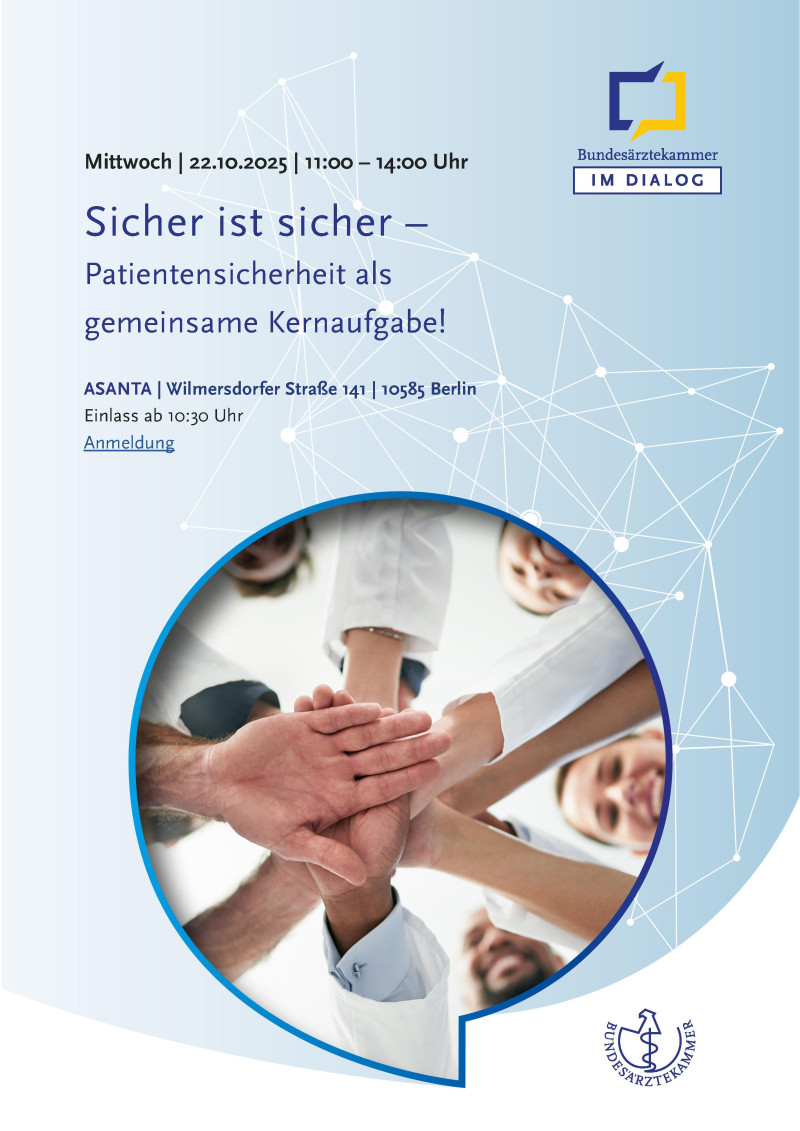 "Sicher ist sicher - Patientensicherheit als gemeinsame Kernaufgabe!"